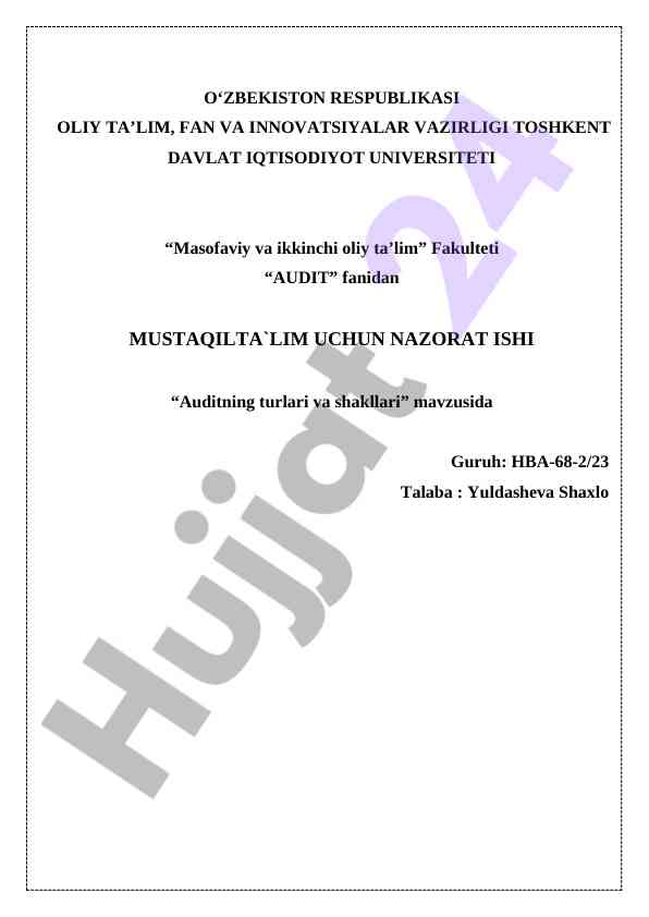 Auditning turlari va shakllari mavzusida nazorat ish