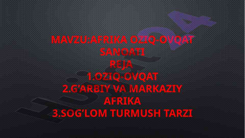 Afrika oziq-ovqat sanoati tahlili
