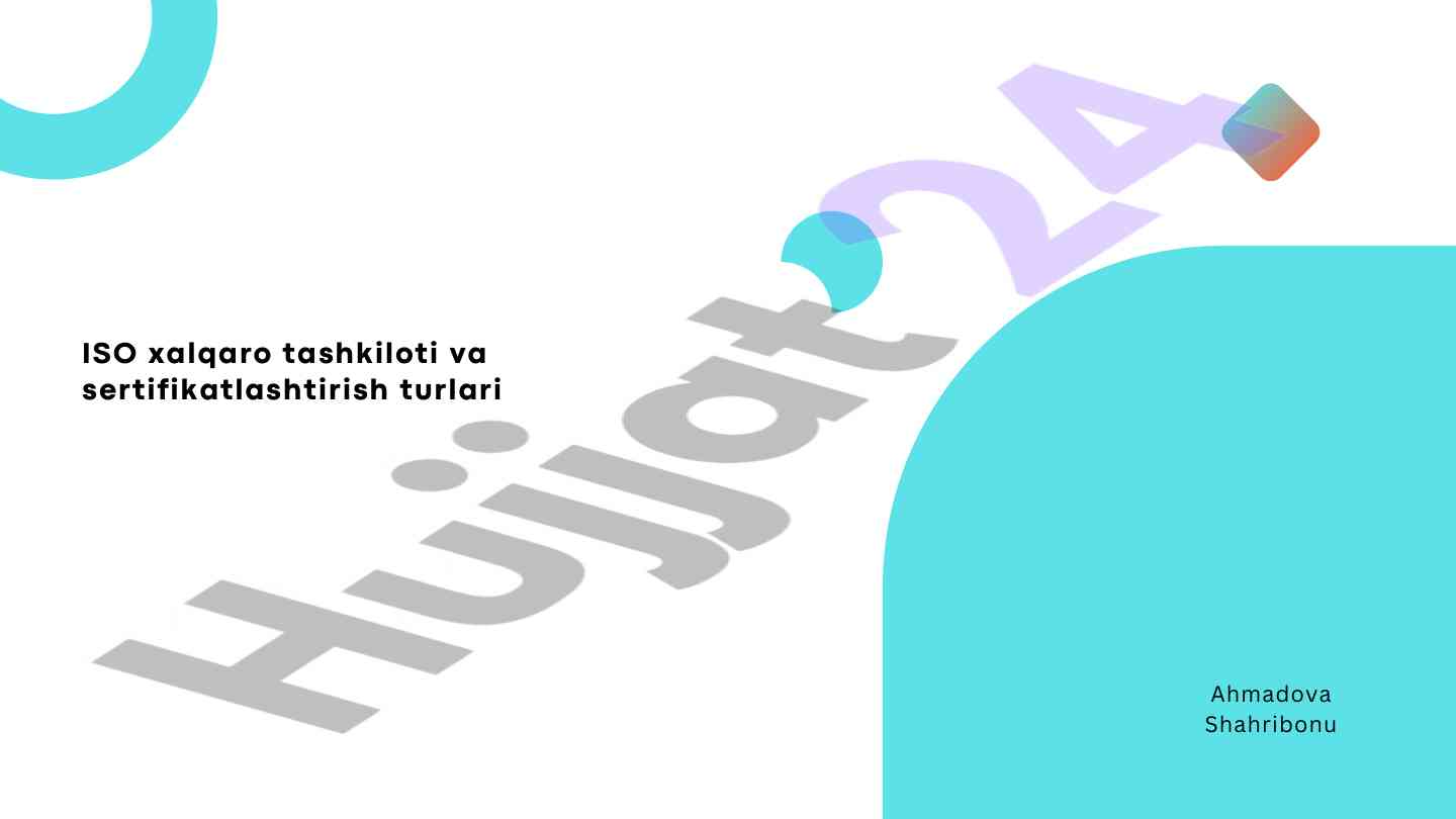 Iso xalqaro standartlash sertifikat turlari tartibi