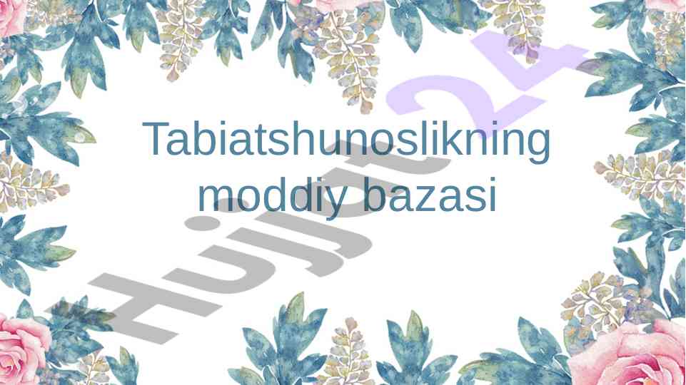 Tabiatshunoslik moddiy bazasi va uning ahamiyati