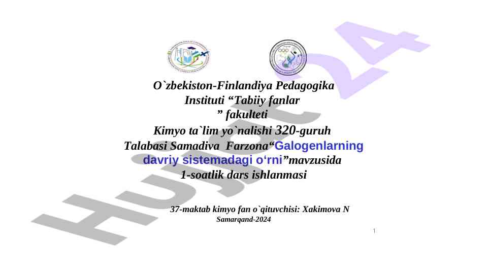 Galogenlarning davriy sistemadagi o‘rni dars ishlanmasi
