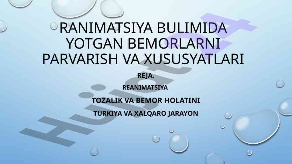 Reanimatsiya bemorlarini parvarishlash asoslari