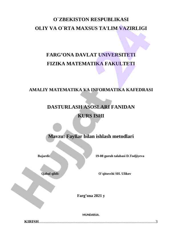 Fayllar bilan ishlash metodlari kurs isht