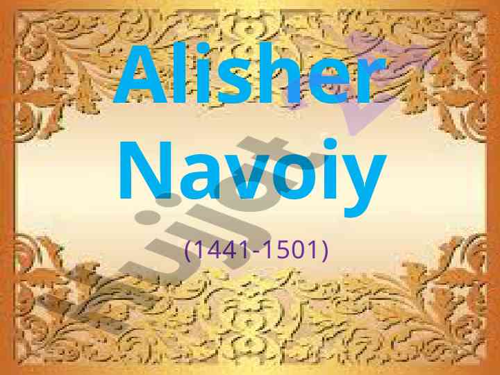 Alisher navoiy asarlari va ijodi