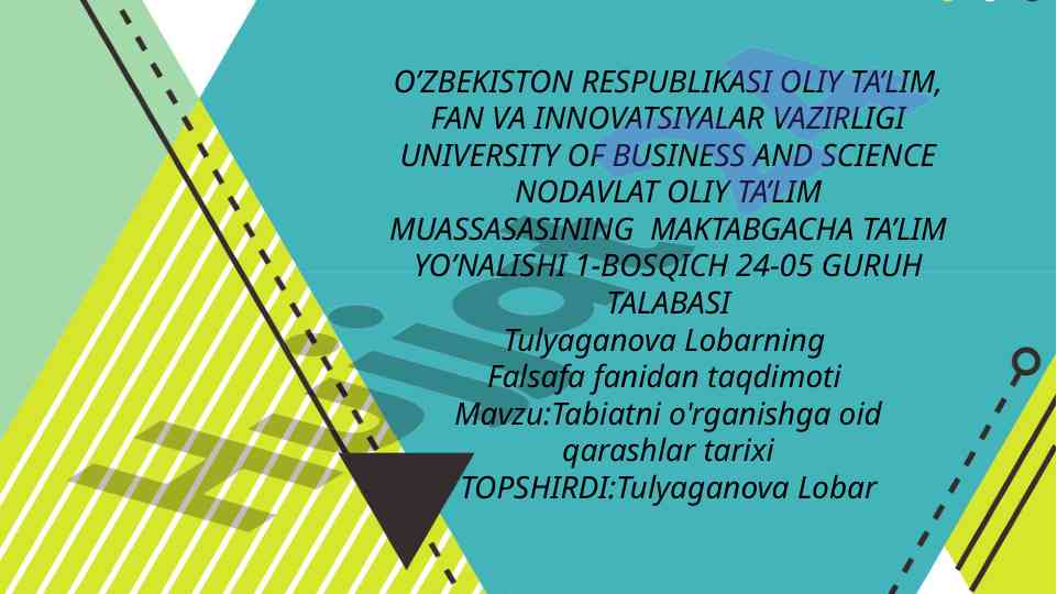 Tabiatni o'rganishga oid qarashlar tarixi