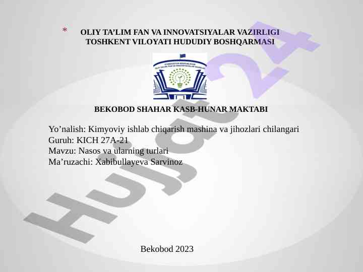 Nasos va ularning turlari kimyoviy ishlab chiqarish