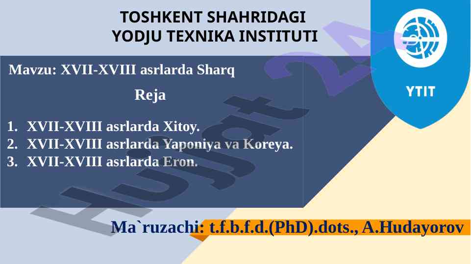 Xvi-xviii asrlar sharq rejasi tahlili