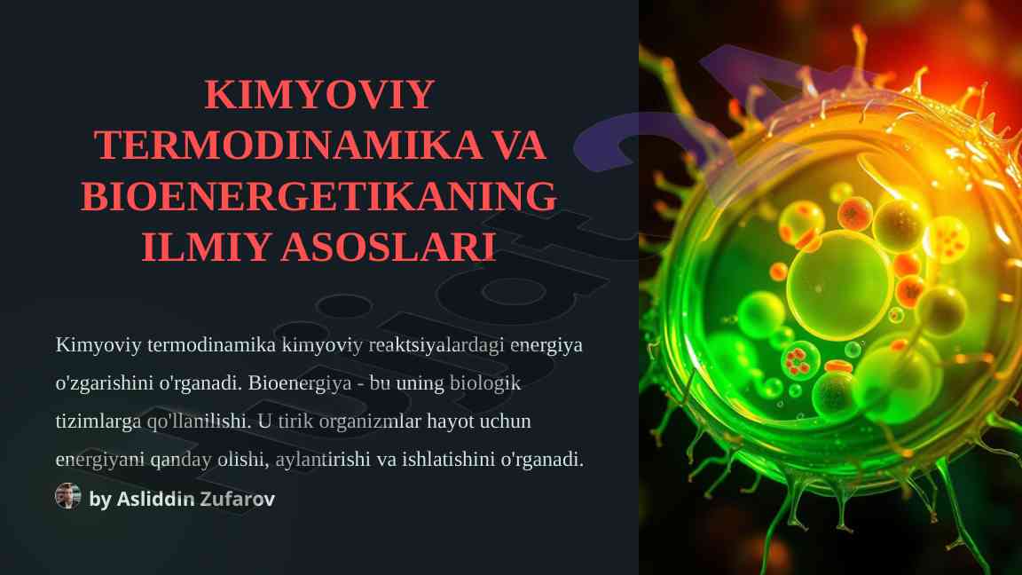 Kimyoviy termodinamika va bioenergetikaning ilmiy asoslari