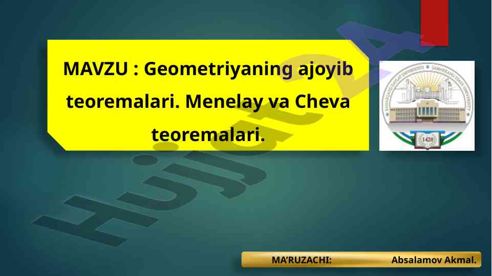 Geometriyaning ajoyib teoremalari menelay va cheva