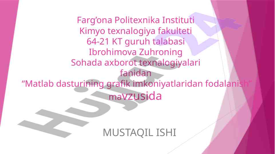 Matlab dasturining grafik imkoniyatlari foydalanish