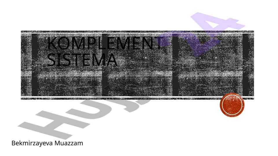 Immun sistema va komplement sistema tahlili