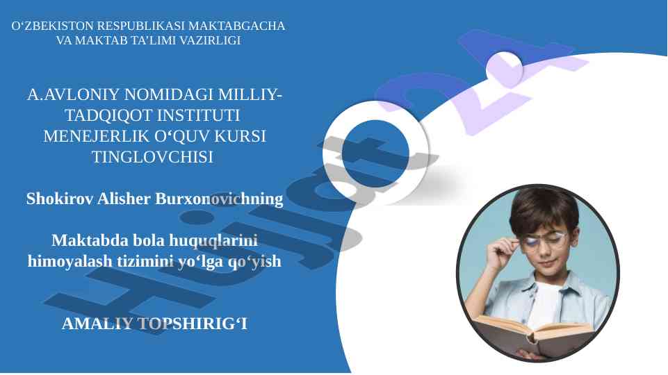 Maktabda bola huquqlarini himoyalash tizimi
