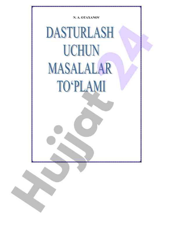 Dasturlash uchun masalalar to‘plami 2