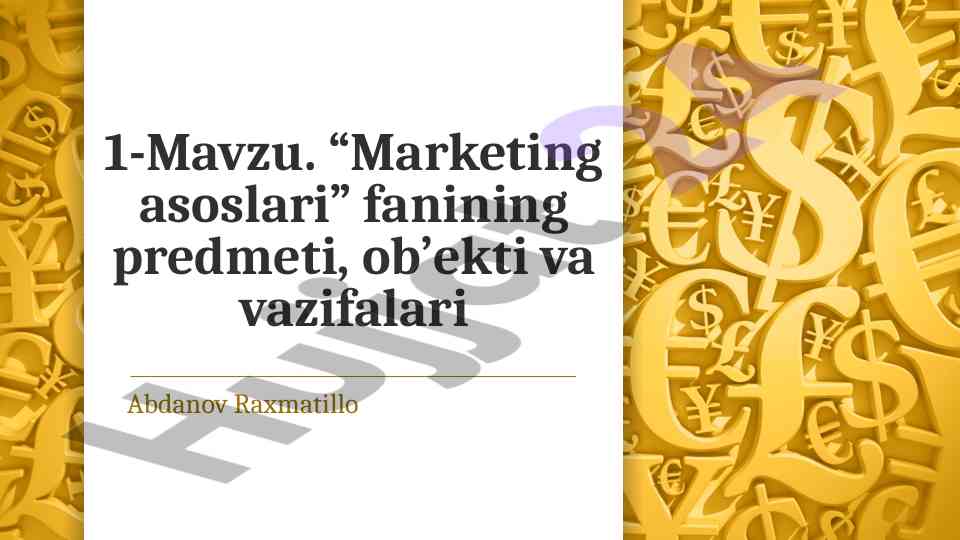 Marketing asoslari fanining predmeti va vazifalari