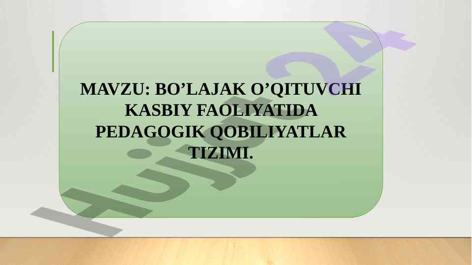 Pedagogik qobiliyatlar tizimi haqida ma'lumotlar