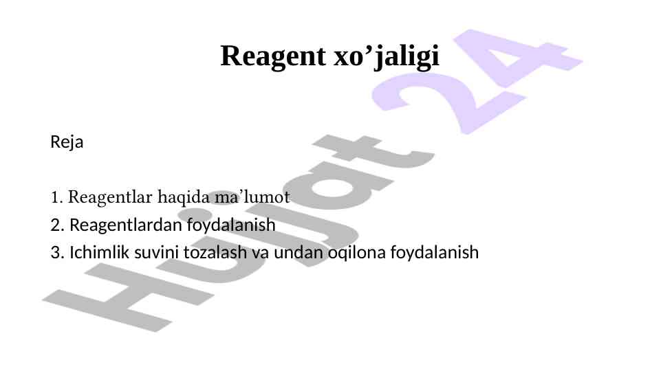 Reagentlar va ular bilan ishlash asoslari