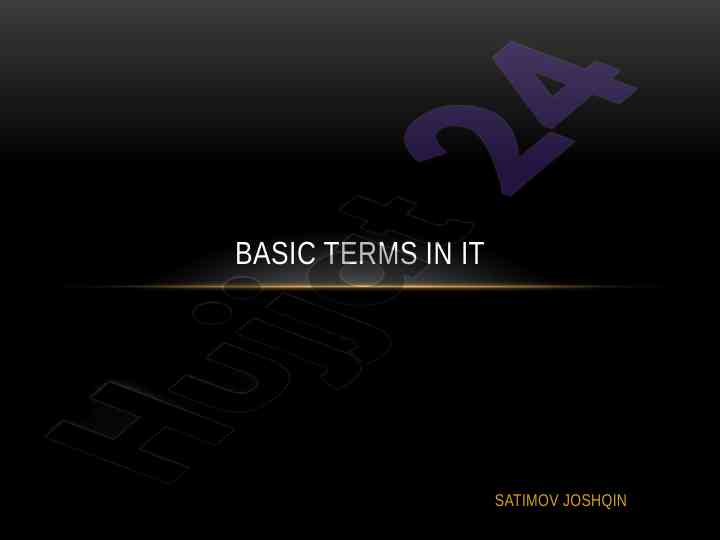 Basic terms in information technology