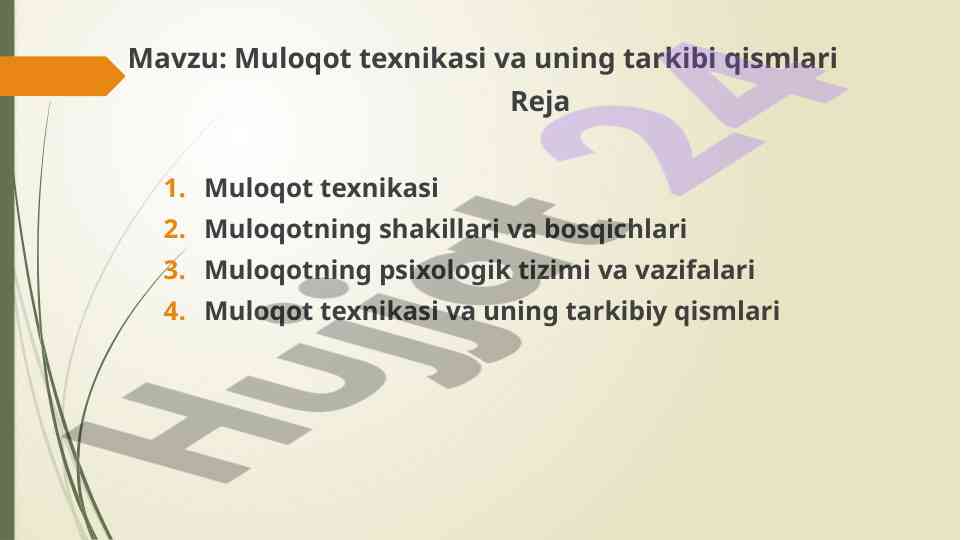 MULOQOT TEXNIKASI VA UNING TARKIBI QISMLARI