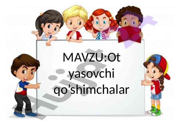 Ot yasovchi qo’shimchalar bo’yicha dars ishlanmasi