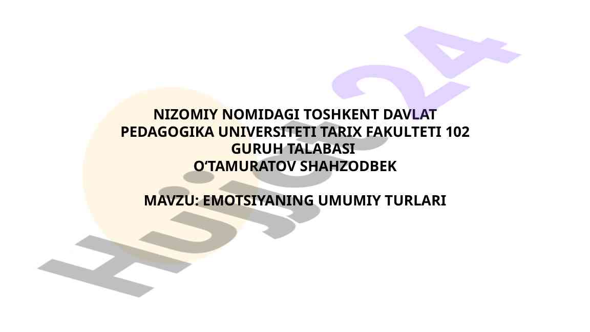 Emotsiyaning Umumiy Turlari
