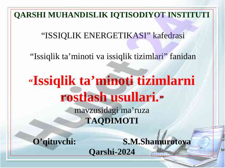 Issiqlik ta’minoti tizimlarni rostlash usullari