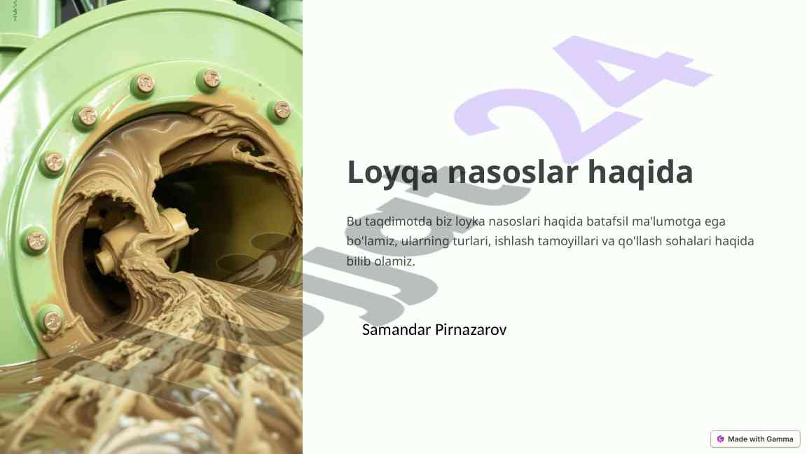 Loyqa nasoslar haqida taqdimot