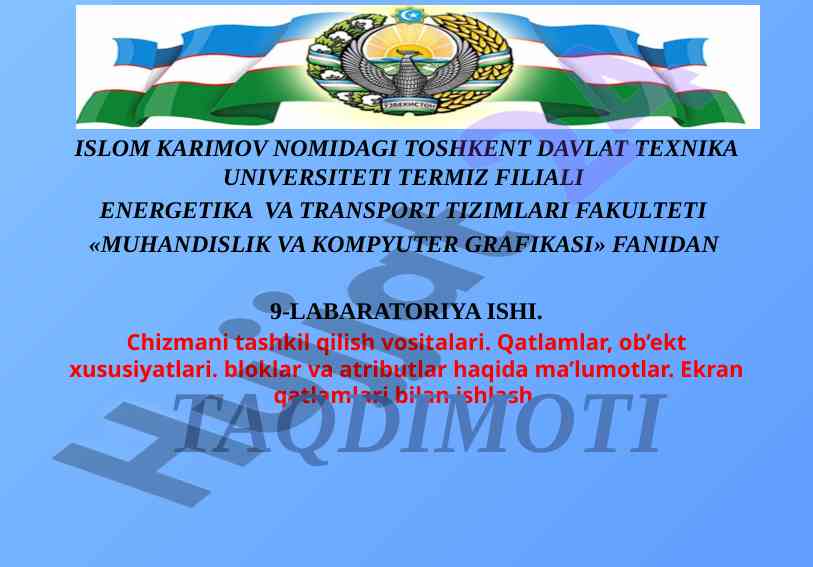 Muhandislik va kompyuter grafikasidan laboratoriya ishlari