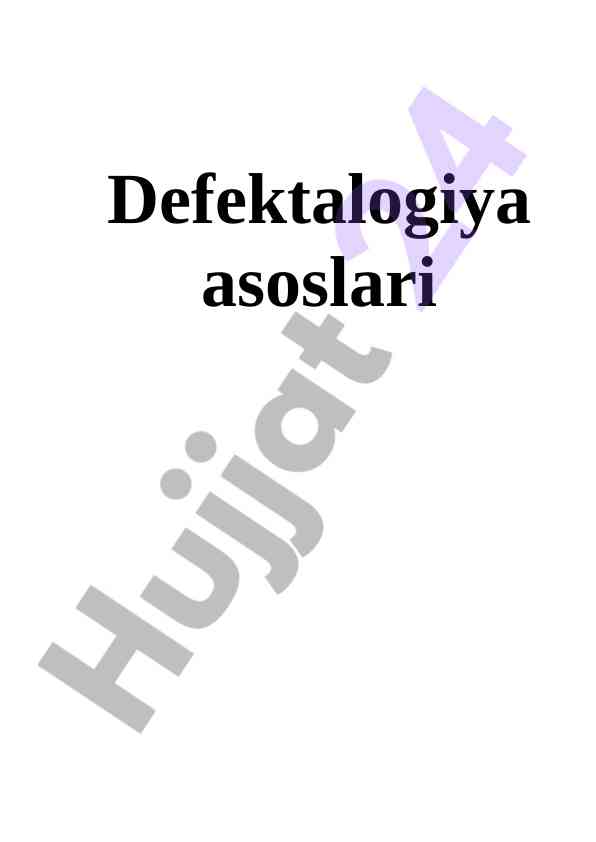 Defektalogiya asoslari bo'yicha taqdimot