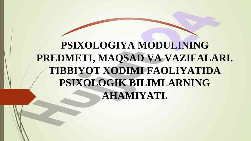 Psixologiya modulining maqsad va vazifalari