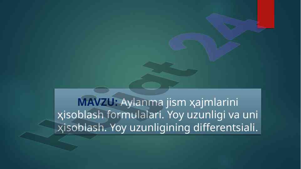 Aylanma jism hajmlarini hisoblash formulalari