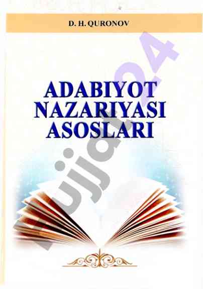 Adabiyot nazariyasi asoslari darslik o'zbek tili