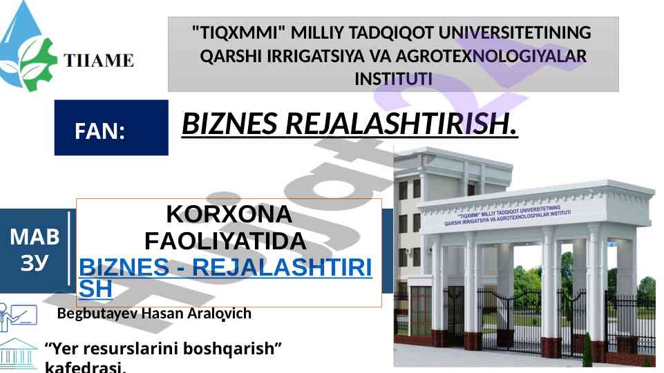 Biznes-rejalashtirish faoliyatida muhim asoslar