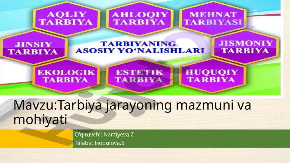 Tarbiya jarayoni mazmuni va mohiyati