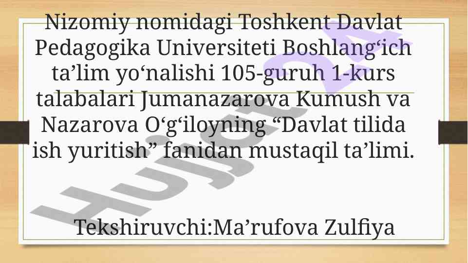 Davlat tilida ish yuritish fanidan mustaqil ta’lim