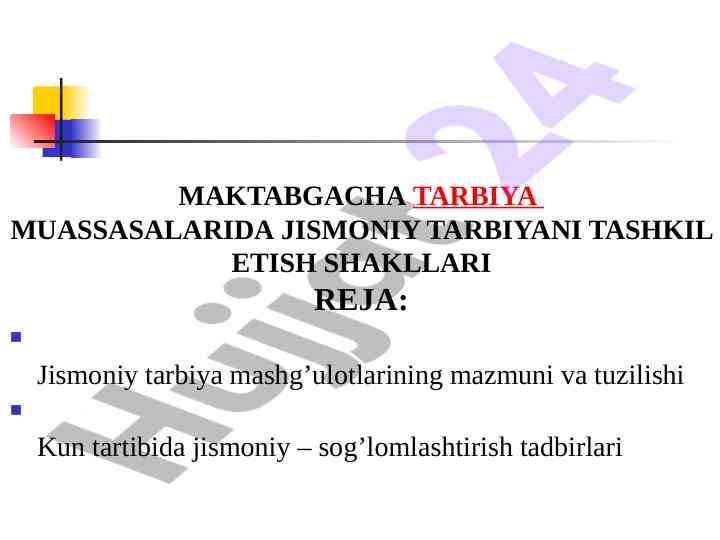 Maktabgacha tarbiya muassasalarida jismoniy tarbiyani tashkil etish shakllari