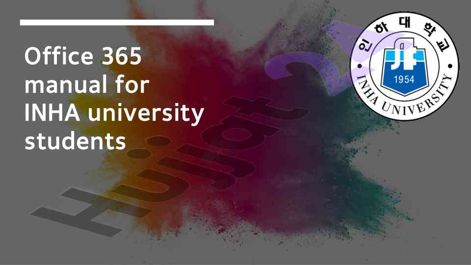 Office 365 manual for inha university students