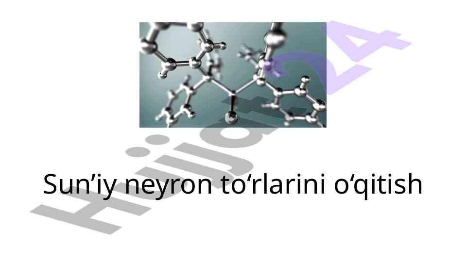 Neyron to'rlarini o'qitish usullari va optimallashtirish