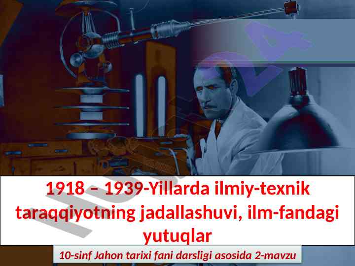 Ilmiy-Texnik Taraqqiyot Va Atom Fizikasi