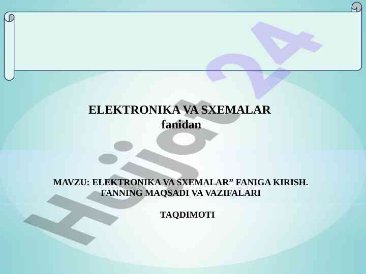 Elektronika va sxemalar faniga kirish taqdimoti
