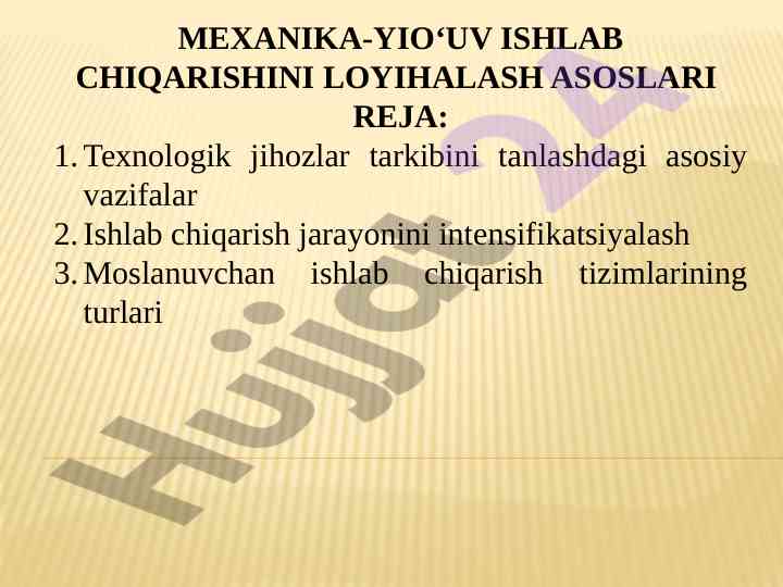 Mexanika-yigʻuv ishlab chiqarish loyihalash asoslari
