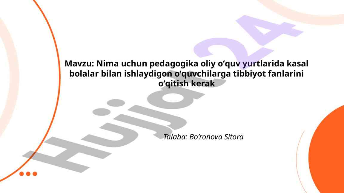 Kasal Bolalar Bilan Ishlashda Tibbiyot Fanlari