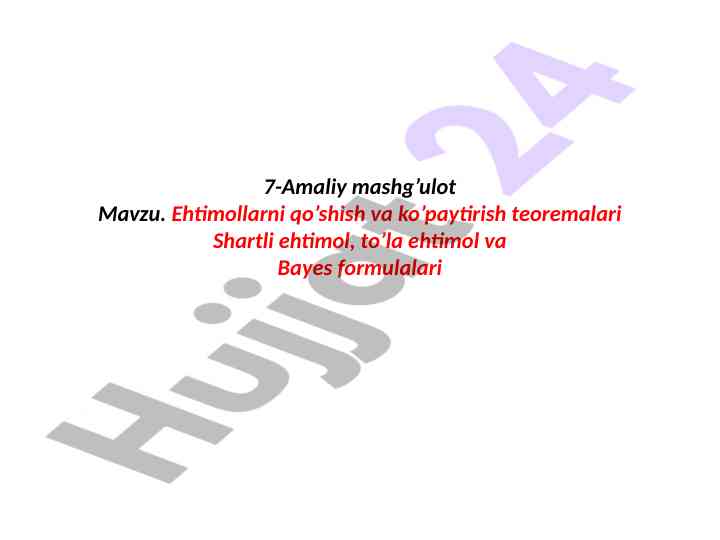 Ehtimollarni qo‘shish va ko‘paytirish teoremalari