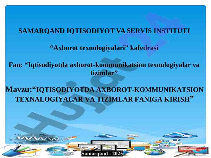 Iqtisodiyotda axborot-kommunikatsion texnologiyalar