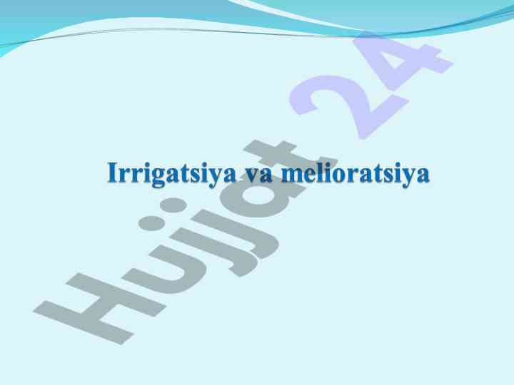 Qishloq xoʼjaligi gidrotexnika melioratsiyasi yangiliklari