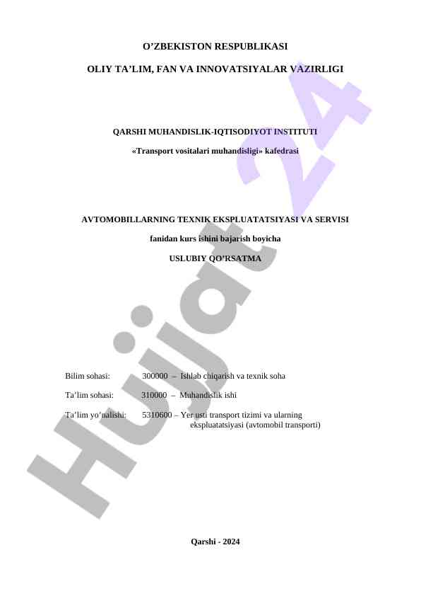 Avtomobillar texnik ekspluatatsiyasi va servisi kurs ishlari