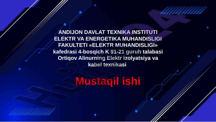 Elektr izolyatsiya va kabel texnikasi mustaqil isht