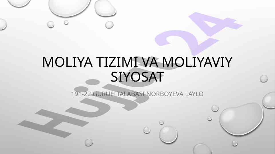 Moliya tizimi va moliyaviy siyosat tahlili