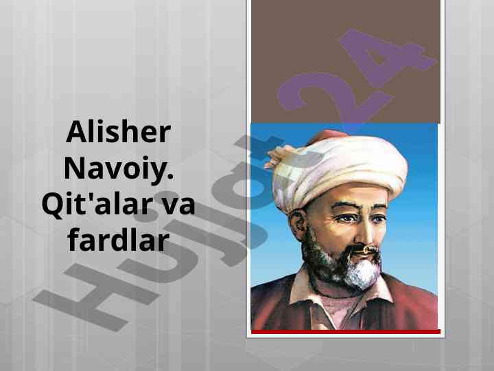Alisher navoiy qit'alari va fardlar tahlili