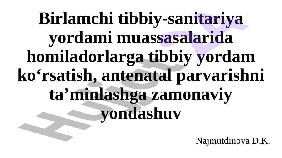 Zamonaviy antenatal parvarish yondashuvlari
