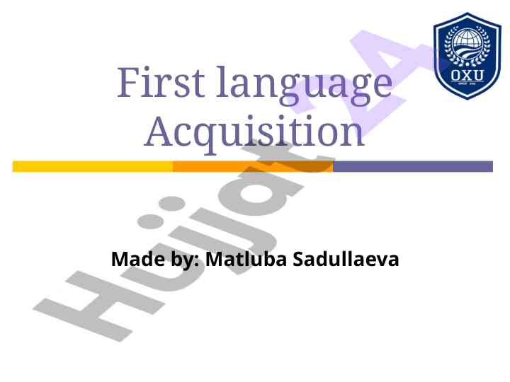 First language acquisition process in children